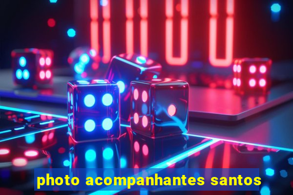 photo acompanhantes santos