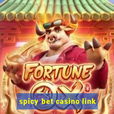 spicy bet casino link