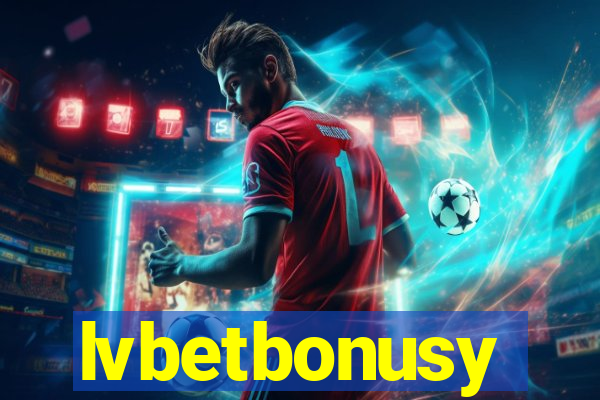lvbetbonusy