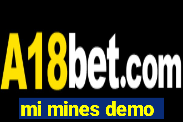 mi mines demo