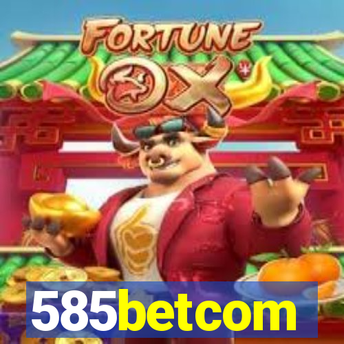 585betcom
