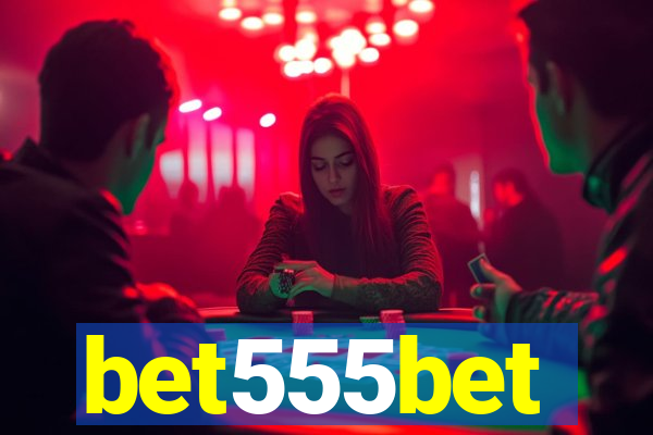 bet555bet