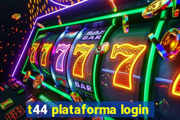 t44 plataforma login