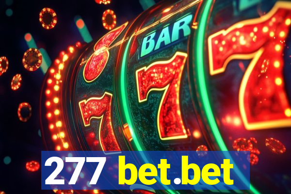 277 bet.bet