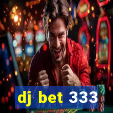 dj bet 333