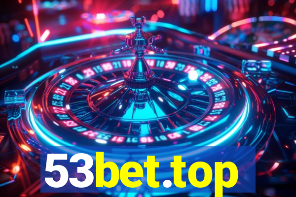 53bet.top