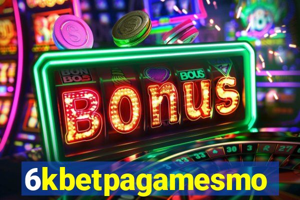 6kbetpagamesmo
