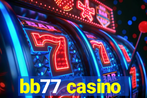 bb77 casino