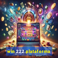 win 222 plataforma