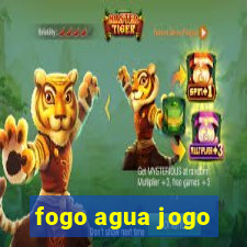 fogo agua jogo