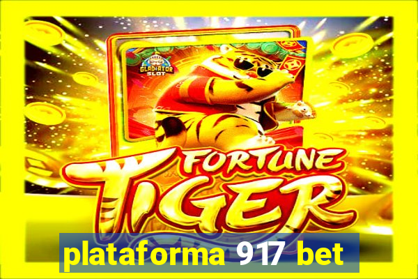 plataforma 917 bet