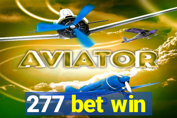 277 bet win