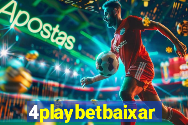 4playbetbaixar