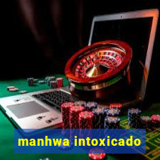 manhwa intoxicado