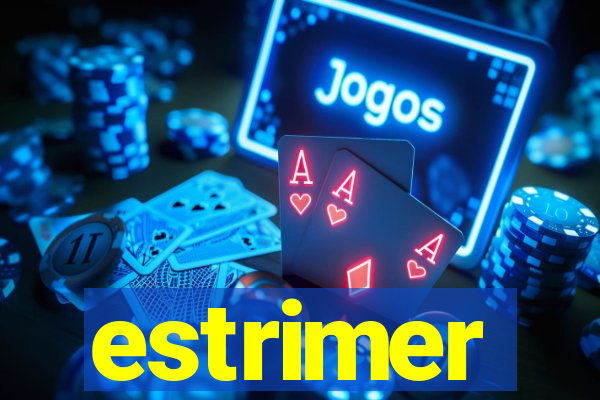 estrimer