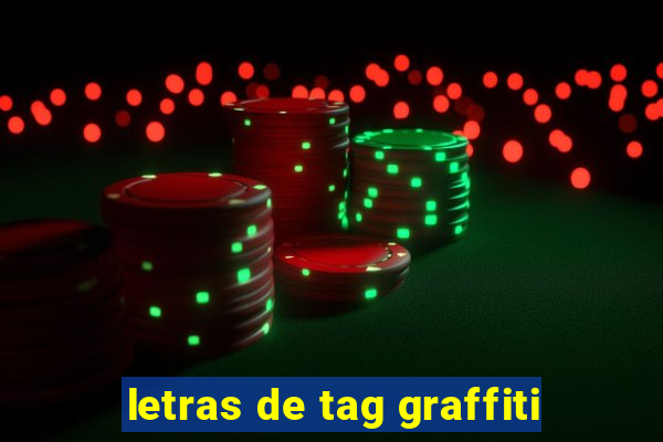 letras de tag graffiti