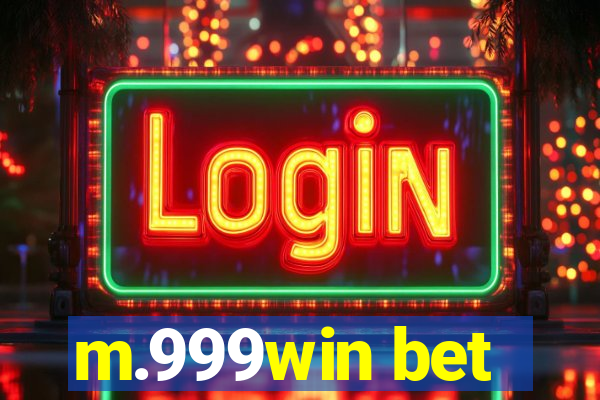 m.999win bet