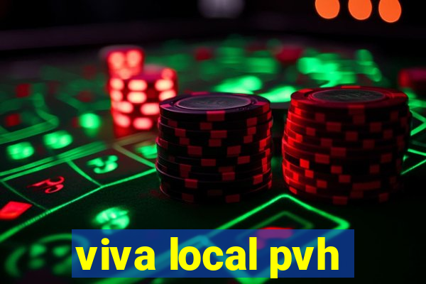 viva local pvh