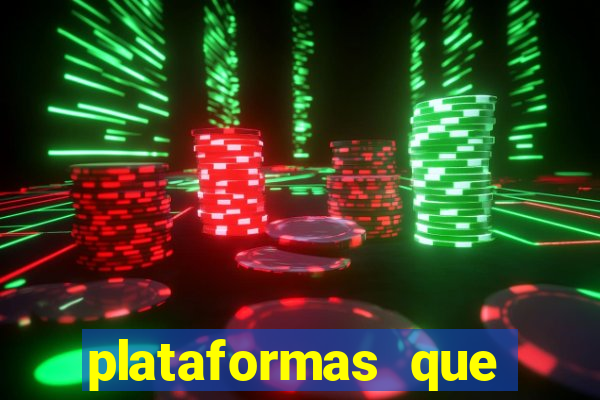 plataformas que estao pagando agora