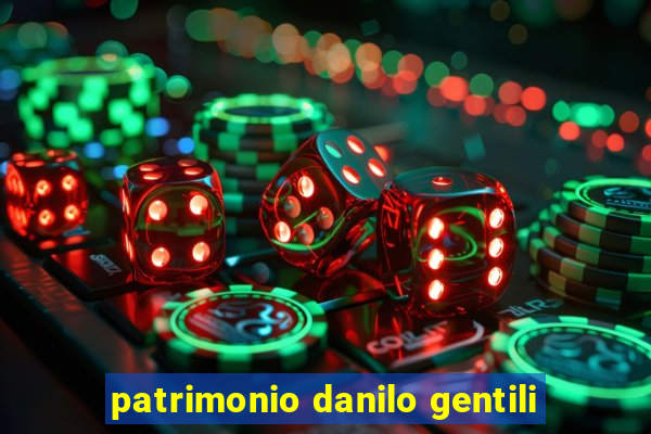 patrimonio danilo gentili