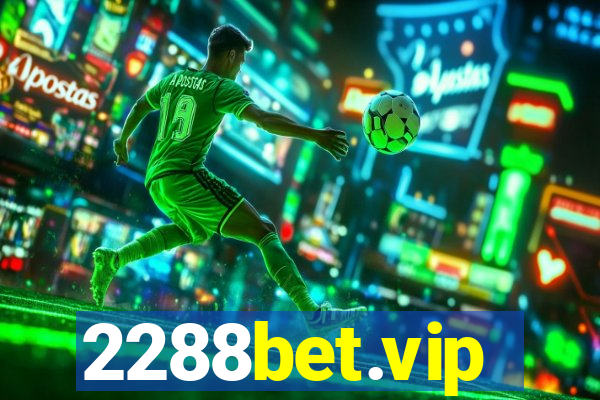 2288bet.vip