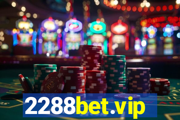 2288bet.vip