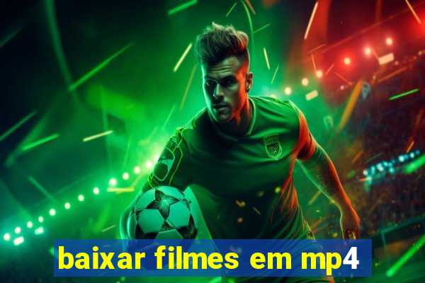 baixar filmes em mp4