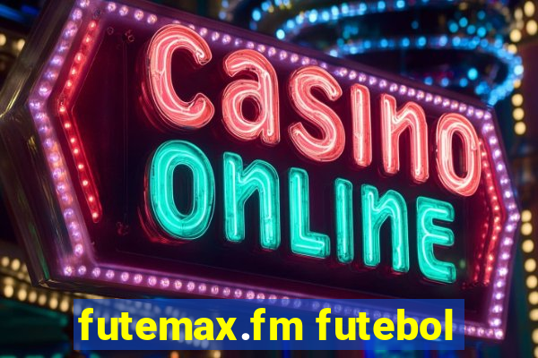 futemax.fm futebol