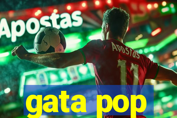 gata pop