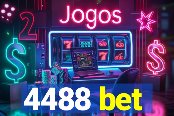 4488 bet