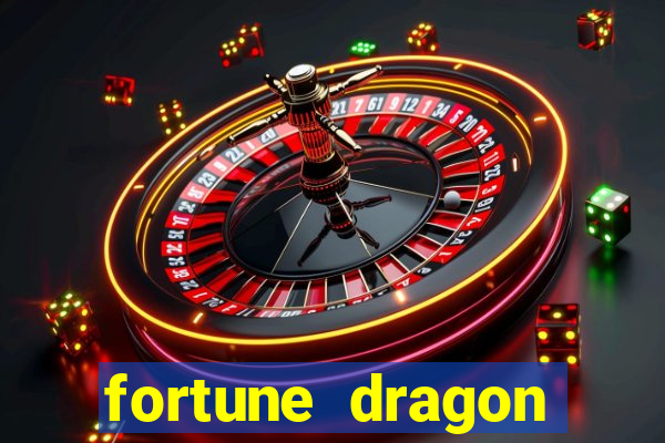 fortune dragon ganho certo demo