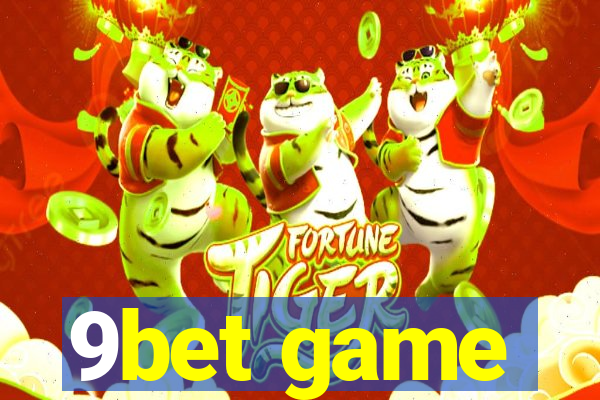 9bet game
