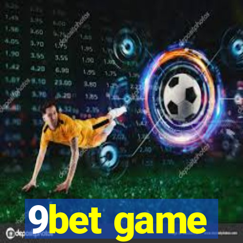 9bet game