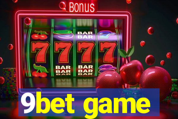 9bet game