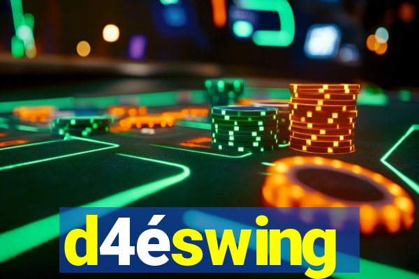 d4éswing