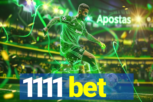 1111 bet