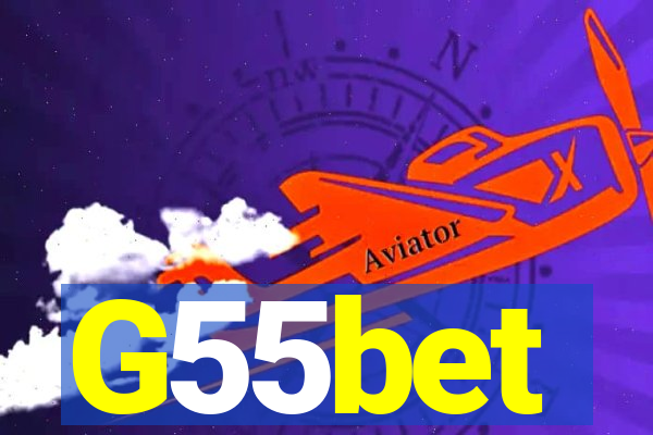 G55bet