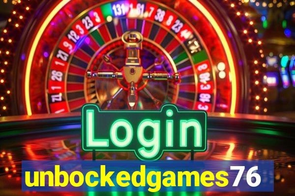 unbockedgames76