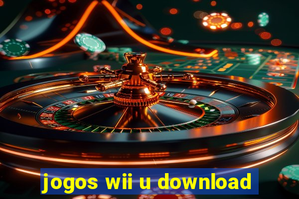jogos wii u download