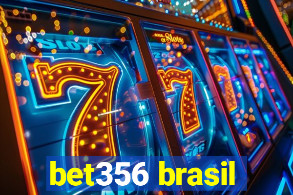 bet356 brasil