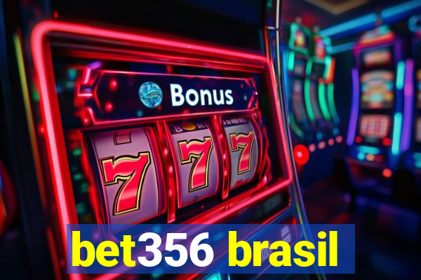 bet356 brasil