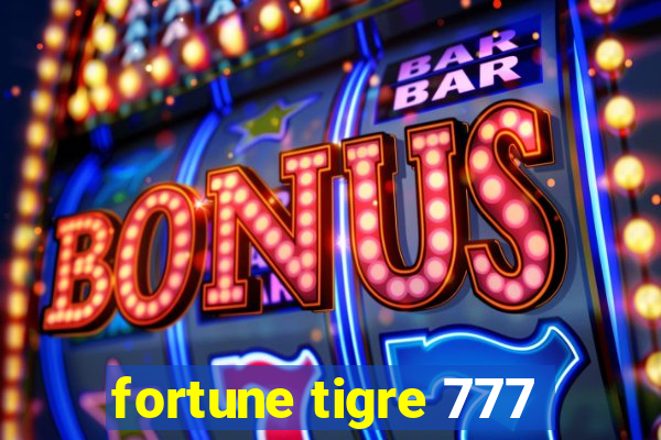 fortune tigre 777