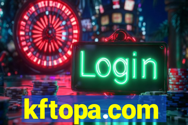 kftopa.com