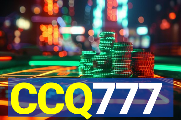 CCQ777