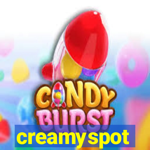 creamyspot