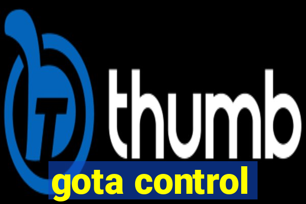 gota control