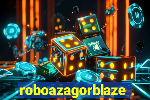 roboazagorblaze