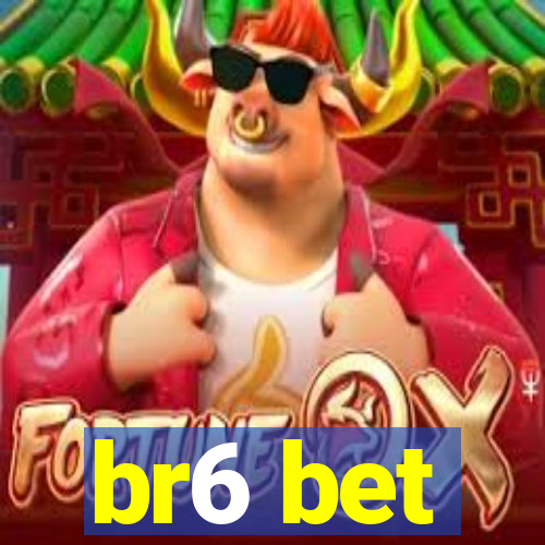 br6 bet