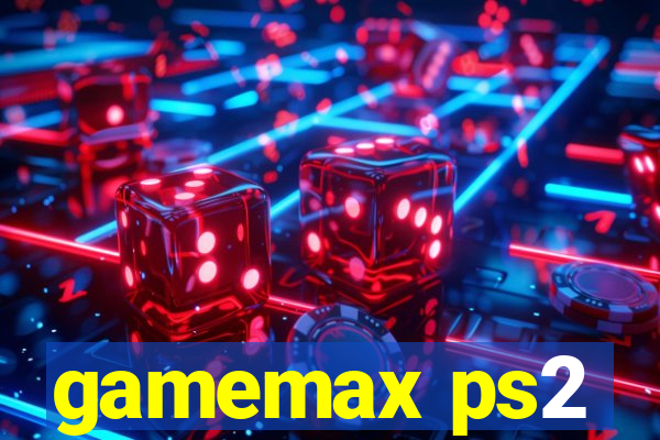 gamemax ps2