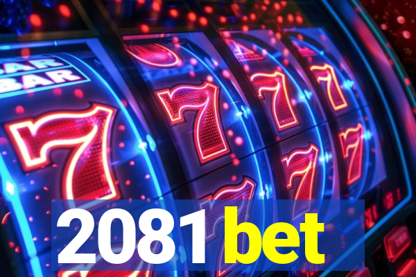 2081 bet